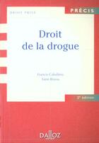 Couverture du livre « Droit de la drogue - 2e ed. - precis » de Caballero/Bisiou aux éditions Dalloz