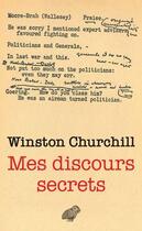 Couverture du livre « Mes discours secrets » de Winston Churchill aux éditions Belles Lettres