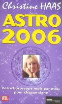 Couverture du livre « Astro 2006 » de Christine Haas aux éditions Hors Collection