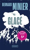 Couverture du livre « Glacé » de Bernard Minier aux éditions Pocket