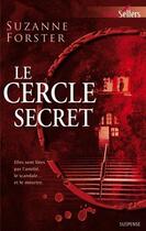 Couverture du livre « Le cercle secret » de Suzanne Forster aux éditions Harlequin