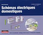 Couverture du livre « Schémas électriques domestiques » de Ursula Bouteveille aux éditions Le Moniteur