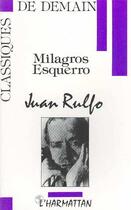 Couverture du livre « Milagros esquerro » de Juan Rulfo aux éditions Editions L'harmattan