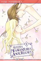 Couverture du livre « Petits mésaventures amoureuses Tome 1 » de Yuki Yoshihara aux éditions Soleil