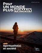 Couverture du livre « Pour un monde plus humain t.3 ; spiritualité(s) et société » de  aux éditions Le Manuscrit