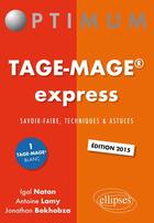 Couverture du livre « Tage mage express - 2e edition » de Natan/Lamy/Bokhobza aux éditions Ellipses