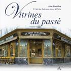 Couverture du livre « Vitrines du passé ; l'art du fixé sous verre à Paris » de Aline Boutillon aux éditions Artena