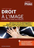 Couverture du livre « Droit a l'image et droit de faire des images » de Joelle Verbrugge aux éditions Knowware