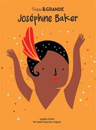 Couverture du livre « Petite & GRANDE : Josephine Baker » de Isabel Sanchez Vegara et Agathe Sorlet aux éditions Kimane