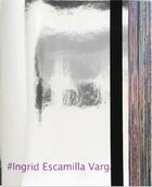 Couverture du livre « Zoé Aubry Ingrid Escamilla Vargas » de Zoe Aubry aux éditions Rvb Books