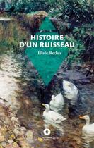 Couverture du livre « Histoire d'un ruisseau » de Elisee Reclus aux éditions Ardavena