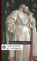 Couverture du livre « Jane Austen et l'Arlequin » de Stephanie Barron aux éditions Editions Du Masque