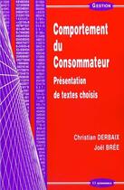 Couverture du livre « Comportement du consommateur » de Christian Derbaix et Joel Bree aux éditions Economica