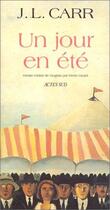 Couverture du livre « Un jour en été » de J. L. Carr aux éditions Actes Sud