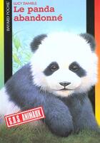 Couverture du livre « S.O.S. animaux t.305 ; le panda abandonné » de Lucy Daniels aux éditions Bayard Jeunesse