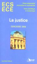 Couverture du livre « La justice - theme de culture generale hec » de  aux éditions Breal