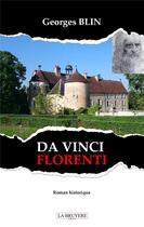 Couverture du livre « Da Vinci Florenti » de Georges Blin aux éditions La Bruyere