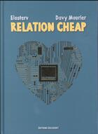 Couverture du livre « Relation cheap » de Elosterv et Davy Mourier aux éditions Delcourt