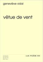 Couverture du livre « Vêtue de vent ; nuits balinaises » de Genevieve Vidal aux éditions Jacques Andre