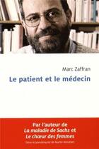 Couverture du livre « Patient et le médecin (Le) » de Zaffran Marc aux éditions Pu De Montreal