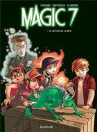 Couverture du livre « Magic 7 Tome 3 : le retour de la bête ! » de Kid Toussaint et Rosa La Barbera et Giuseppe Quattrocchi aux éditions Dupuis