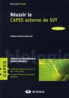 Couverture du livre « Réussir le CAPES externe de SVT » de Romaric Foret aux éditions De Boeck Superieur