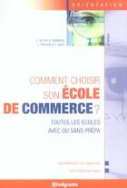 Couverture du livre « Comment choisir son ecole de commerce ? (édition 2006) » de Beyer C. aux éditions Studyrama