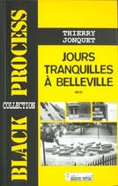 Couverture du livre « Jours Tranquilles A Belleville » de Thierry Jonquet aux éditions Mereal