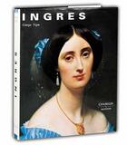 Couverture du livre « Ingres » de Georges Vigne aux éditions Citadelles & Mazenod
