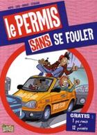 Couverture du livre « Le permis sans se fouler » de Hipo/Didge/Stibane/G aux éditions Casterman