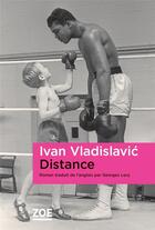 Couverture du livre « Distance » de Ivan Vladislavic aux éditions Zoe