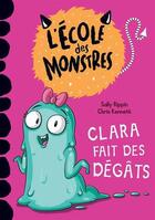 Couverture du livre « Clara fait des degats » de Sally Rippin aux éditions Dominique Et Compagnie