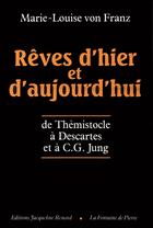 Couverture du livre « Reves d'hier et d'aujourd hui » de Franz M-L. aux éditions Dauphin