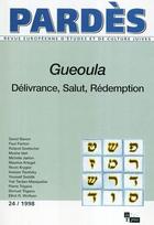 Couverture du livre « Revu Pardès t.24 ; Gueoula ; délivrance, salut, rédemption » de  aux éditions In Press