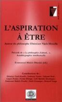 Couverture du livre « L'aspiration a etre - autour du philosophe ebenezer njoh-mouelle » de Malolo Dissake E. aux éditions Dianoia