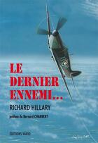 Couverture du livre « Le dernier ennemi... » de Richard Hillary aux éditions Vario