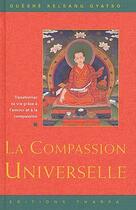 Couverture du livre « Compassion universelle » de Kelsang Gyatso aux éditions Tharpa