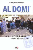 Couverture du livre « Al Domi Ou L'Incertaine Survie De » de Michel-Yves Brenner aux éditions Nm7