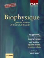 Couverture du livre « Biophysique pour les sciences de la vie et de la santé » de Marchandise/Grall aux éditions Omniscience