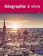Couverture du livre « Géographie à vivre CM1 » de Malczyk/Leroux aux éditions Acces