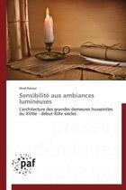 Couverture du livre « Sensibilité aux ambiances lumineuses » de Hind Karoui aux éditions Presses Academiques Francophones