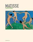 Couverture du livre « Matisse fauvisme » de Faerna aux éditions Poligrafa