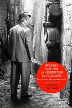 Couverture du livre « Georges Simenon, la rédemption du faussaire » de Laurent Fourcaut aux éditions Sorbonne Universite Presses