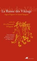 Couverture du livre « La Russie des Vikings ; saga d'Yngvarr le grand voyageur » de Anonyme aux éditions Editions Anacharsis