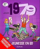 Couverture du livre « Ma jeunesse en bd - tome 23 - 1979 » de Laurent Chollet aux éditions Dupuis