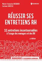 Couverture du livre « Réussir ses entretiens RH : 11 entretiens incontournables à l'usage des managers et des RH (4e édition) » de Corinne Souissi et Marie-Francoise Hosdain aux éditions Gereso