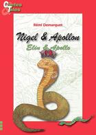 Couverture du livre « Nigel & Apollon ; Elin & Apollo » de Remi Demarquet aux éditions Ipagine