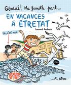 Couverture du livre « Génial ! mon école part... ; à Etretat » de Laurent Audouin aux éditions Orso Editions