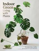 Couverture du livre « Indoor green ; living with plants » de  aux éditions Thames & Hudson