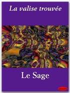 Couverture du livre « La valise trouvée » de Alain-Rene Lesage aux éditions Ebookslib